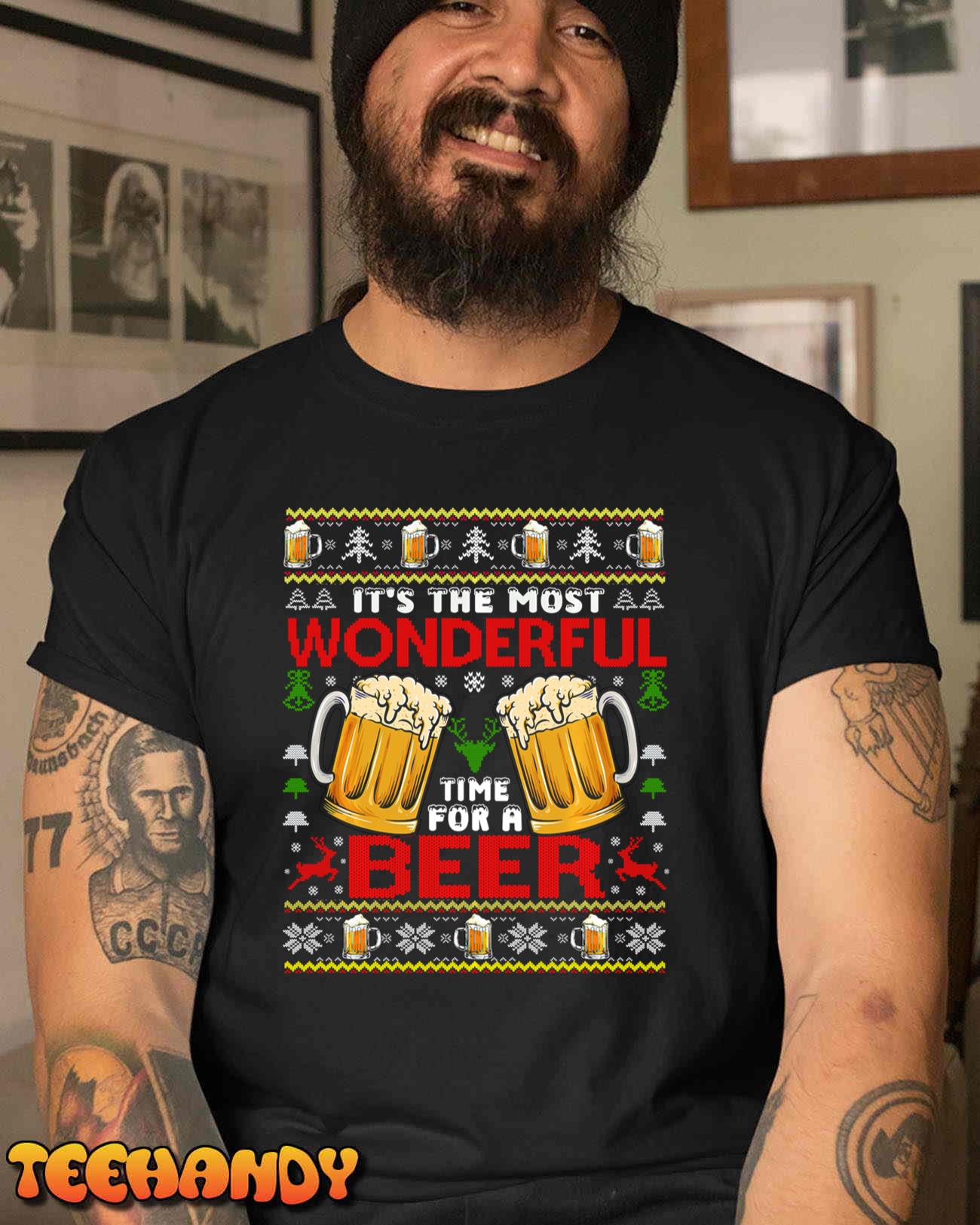 Wonderful Time For A Beer Ugly Christmas Sweaters T-Shirt Sweatshirt