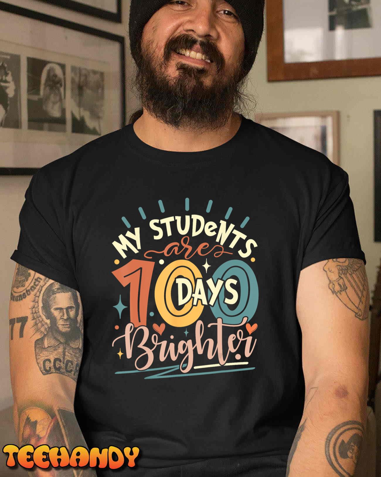 100 Days Brighter Teacher 100th Day of School Teachers Squad T-Shirt