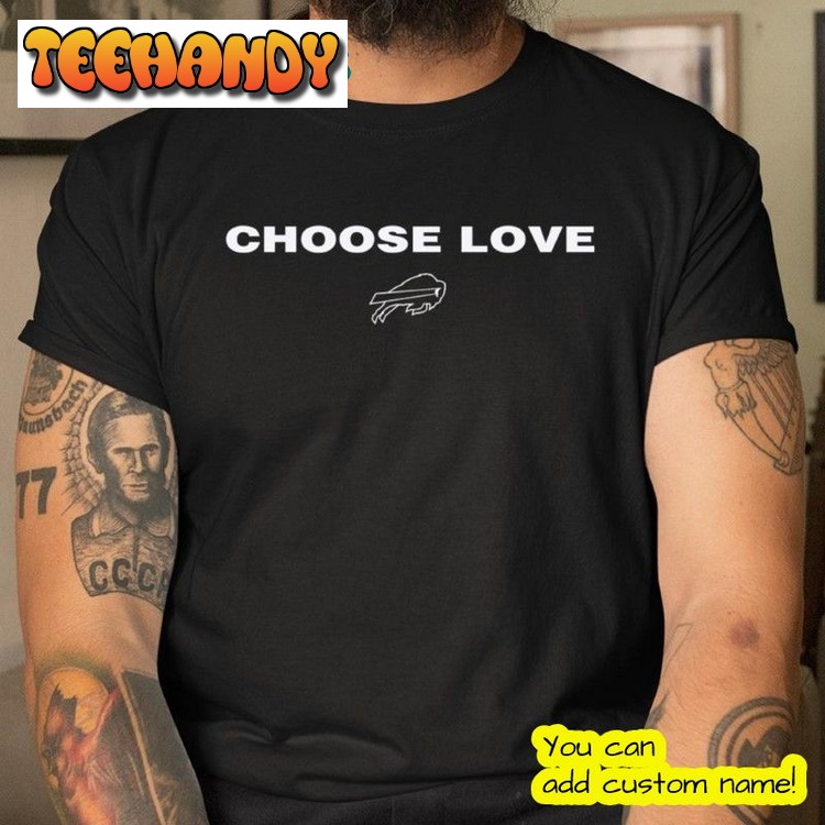 Choose Love Buffalo Bills Logo T Shirt