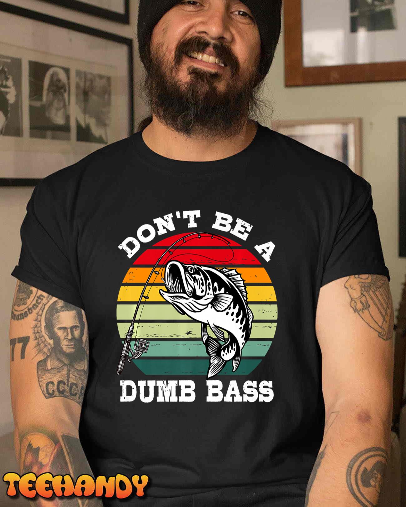 Dont Be A Dumb Bass Fish Dad Funny Fisherman Premium T-Shirt