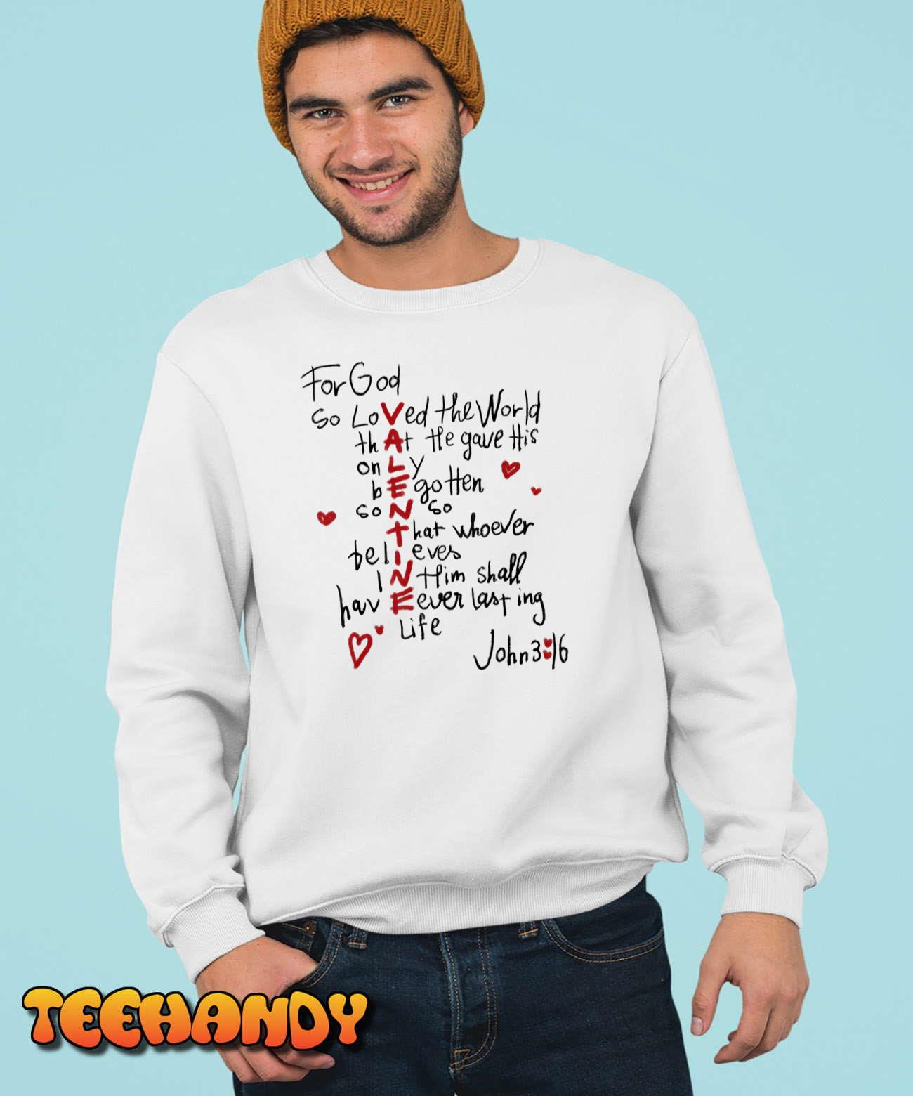 For God So Loved The World Valentine Christian Religious T-Shirt