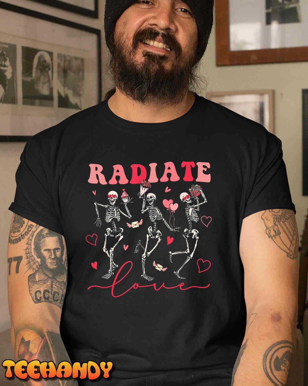 Groovy Radiate Love Valentine X-ray Tech Radiology Rad Tech T-Shirt