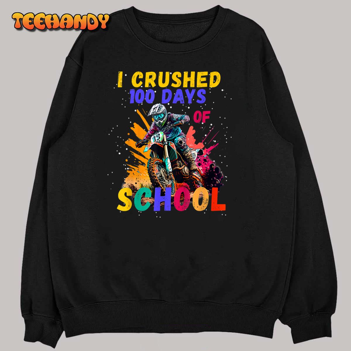 I Crushed 100 Days Of School Dirt Bike For Boys T-Shirt