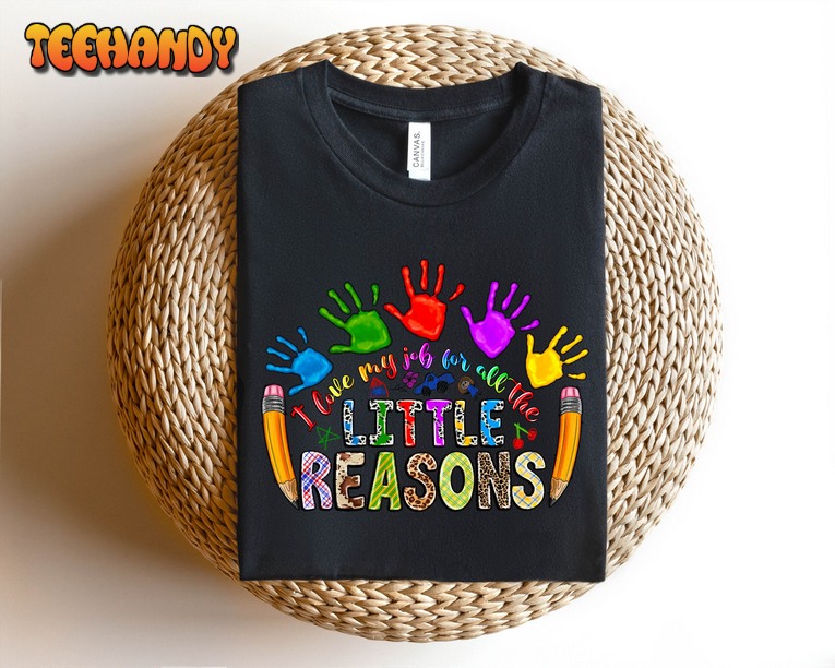 I Love My Job for All the Little Reasons Shirt, Science T-Shirt