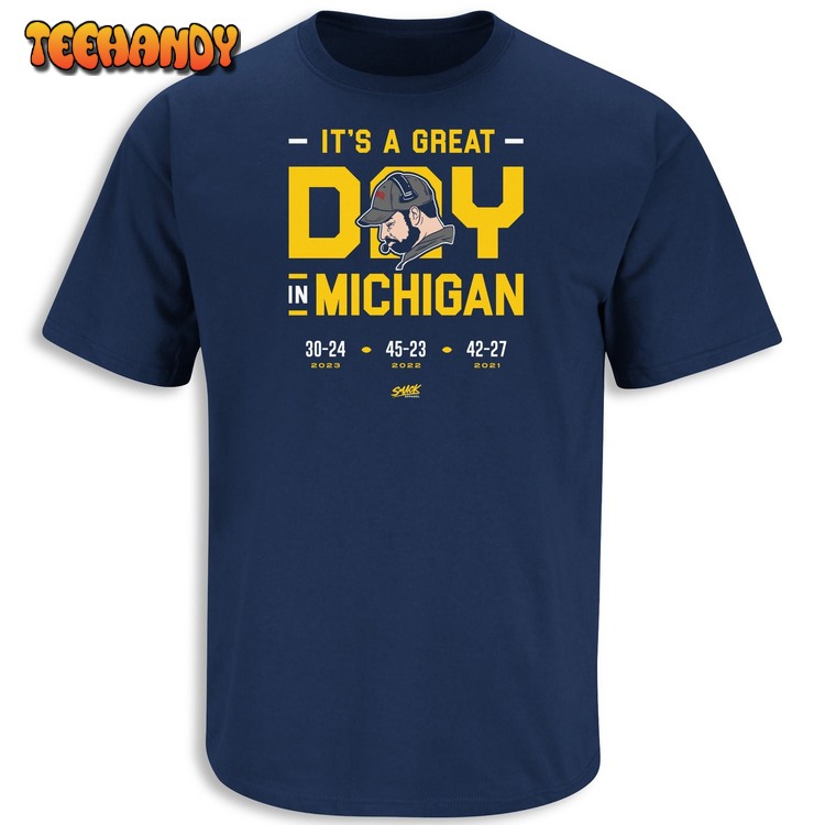 It’s a Great Day in Michigan T-Shirt for Michigan College Fans