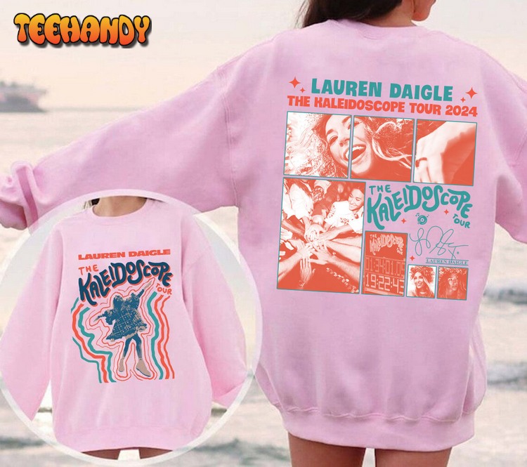 Lauren Daigle The Kaleidoscope Tour 2024 T-shirt Sweatshirt