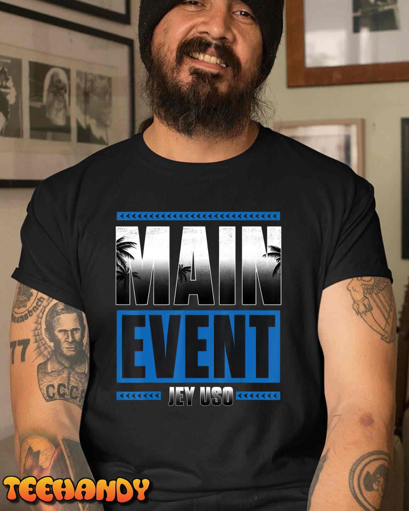 Main Event Jey T-Shirt