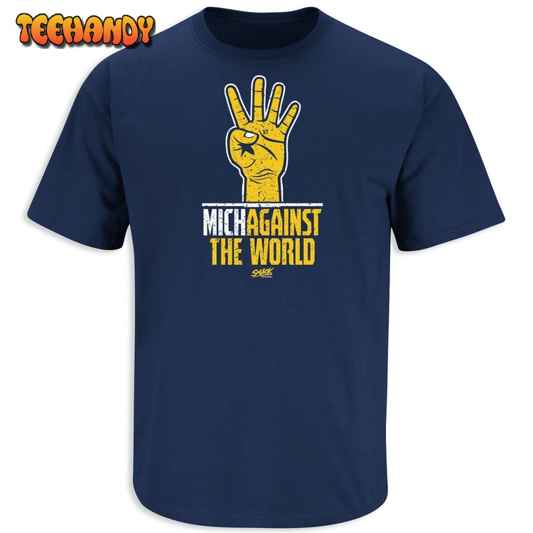 Michagainst the World Michigan Against the World T-Shirt