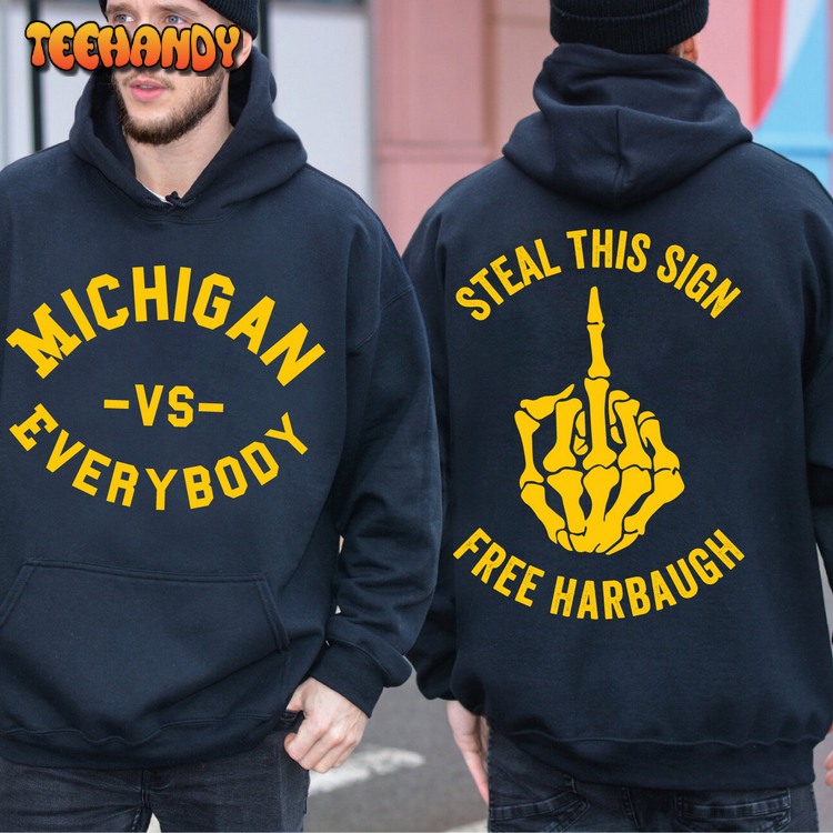 Michigan Vs Everybody SweatShirt, Wolverines Football Fan Gear