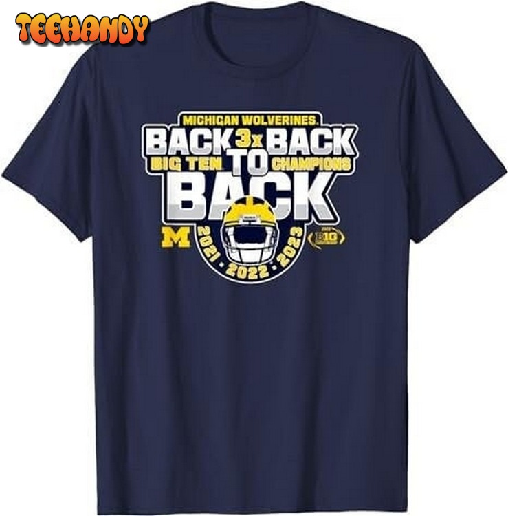 Michigan Wolverines Big Ten Champs 2023 Football Back3xBack Sweatshirt