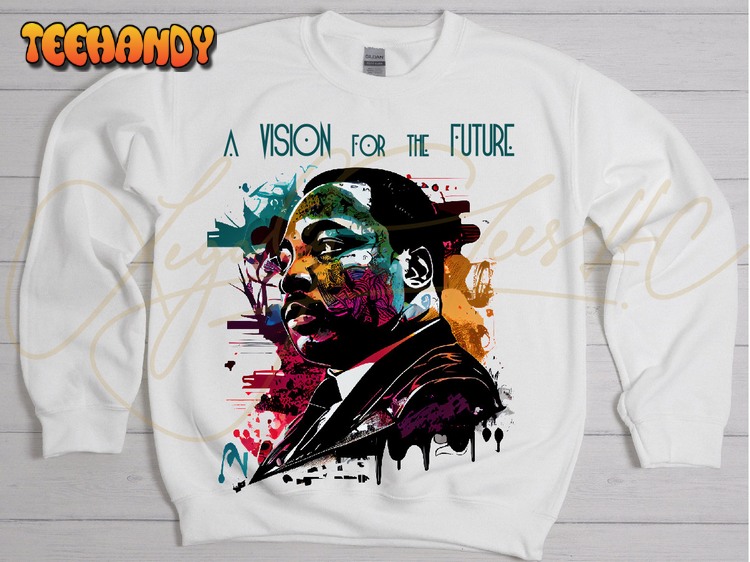 MLK 2024  Available in Hoodie