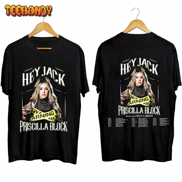 Priscilla Block Hey, Priscilla Block 2024 Country Music Tour Unisex Sweatshirt