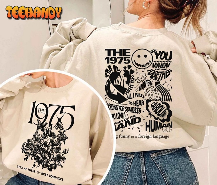 Retro The 1975 Tour 2023 Sweatshirt, Still At Their Very Best North America Tour Shirt