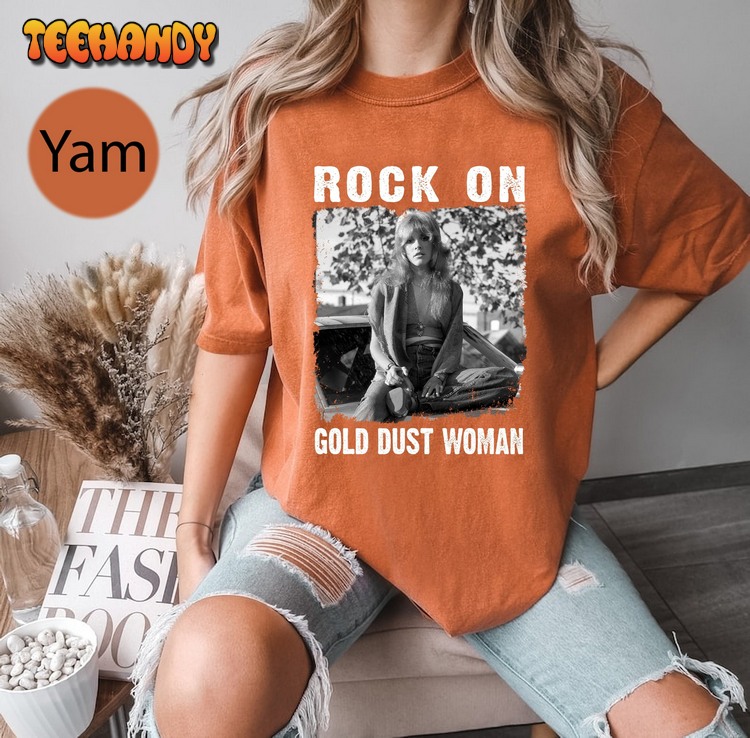 Rock On Gold Dust Woman Stevie Nicks Gifts For Men Women