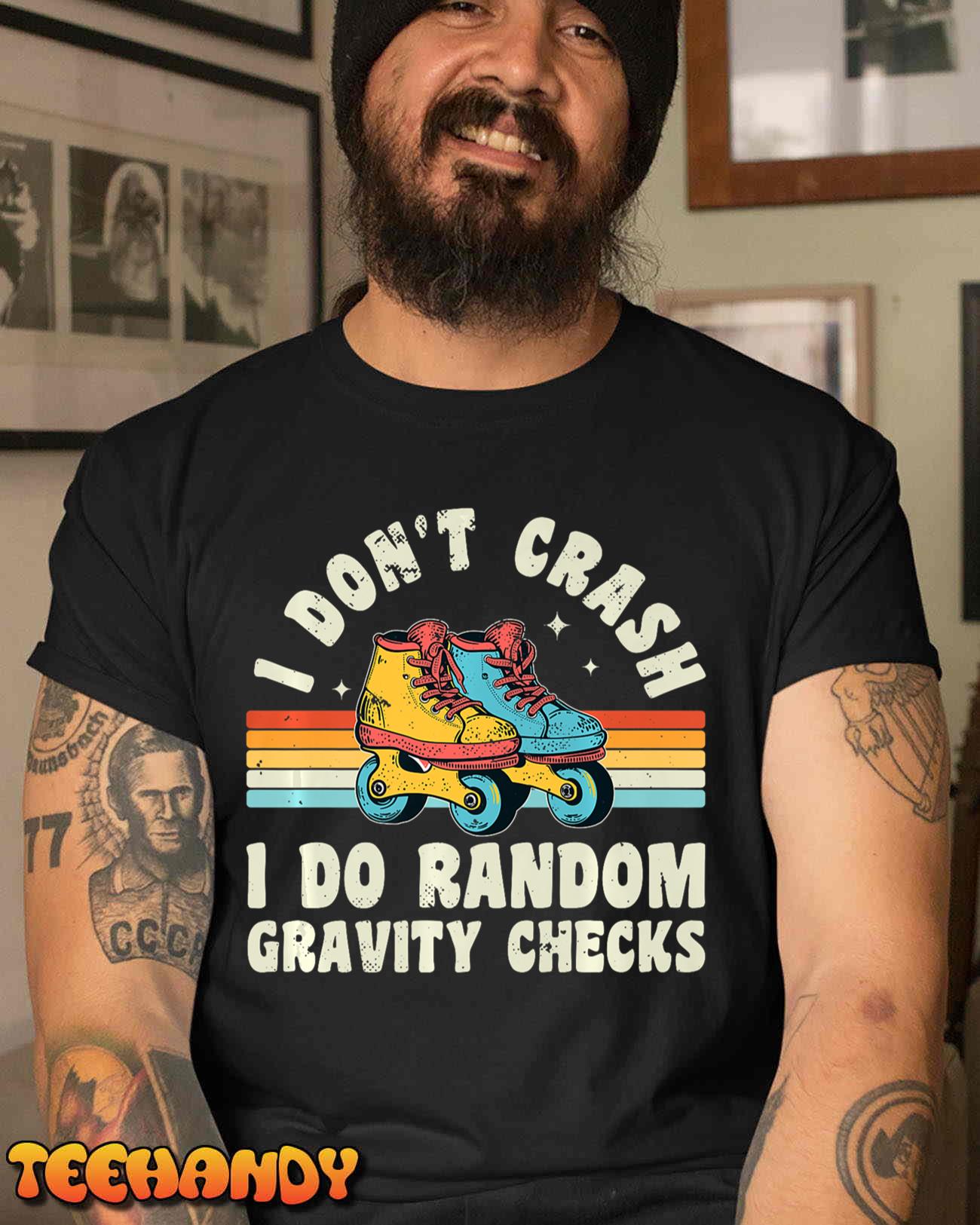 Roller Skating Sarcastic I Do Random Gravity Checks Retro Premium T-Shirt