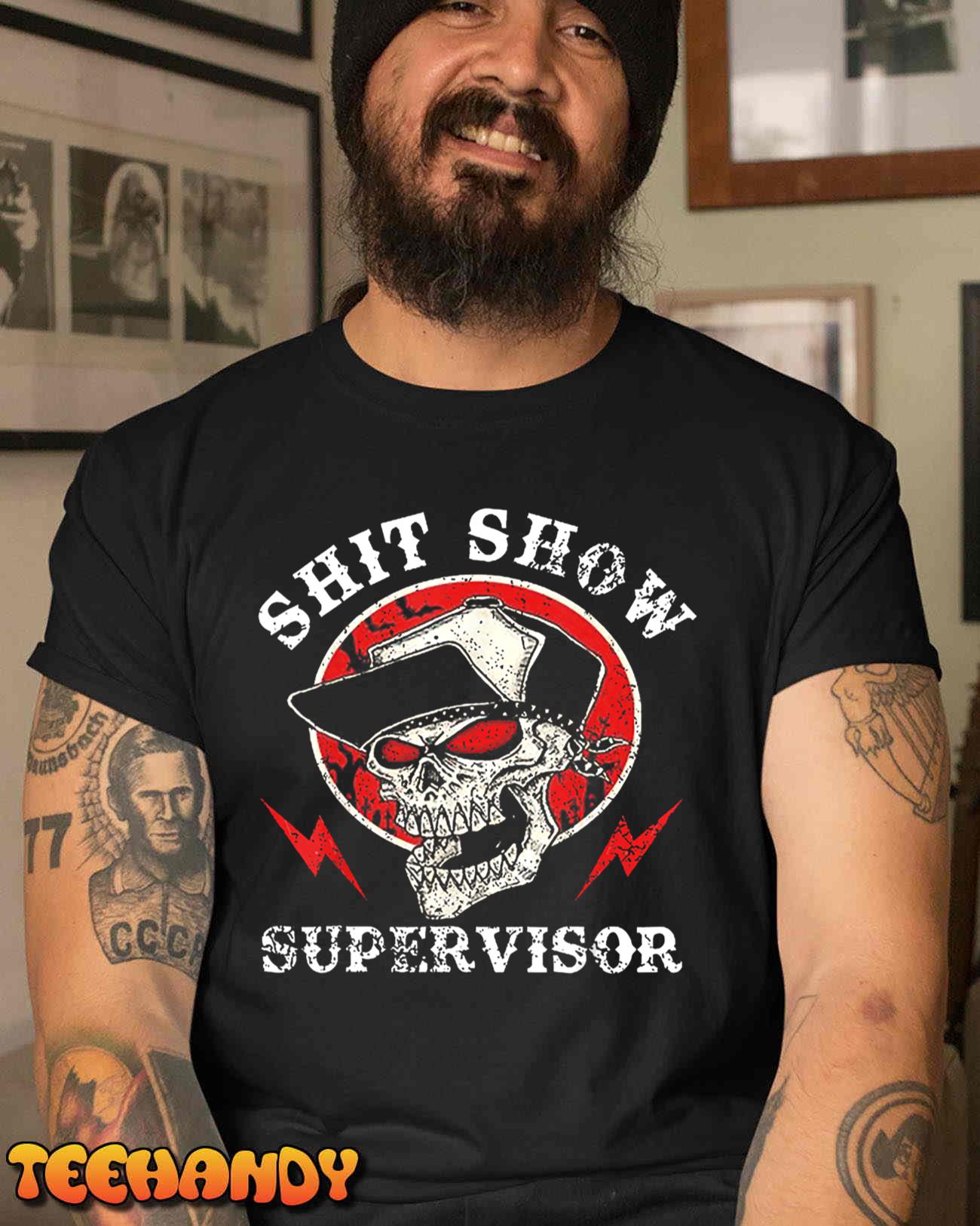 Shit Show Supervisor Skull T-Shirt