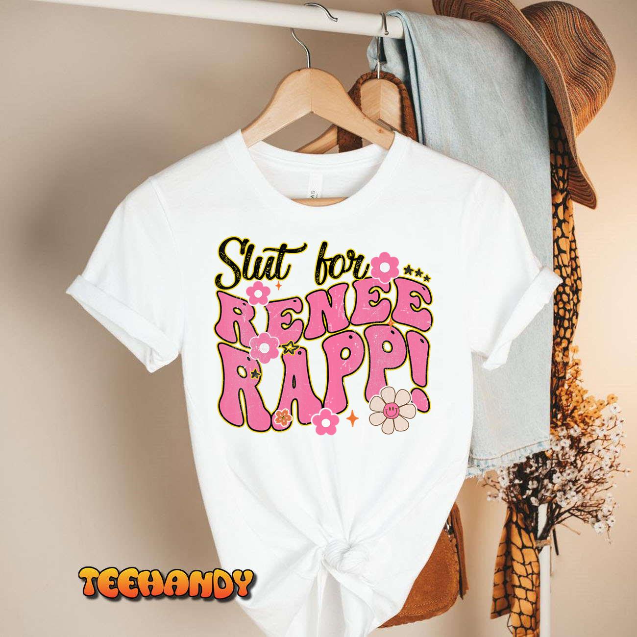 Slut For Renee Rapp Groovy Sarcastic Funny Saying Men Women T-Shirt