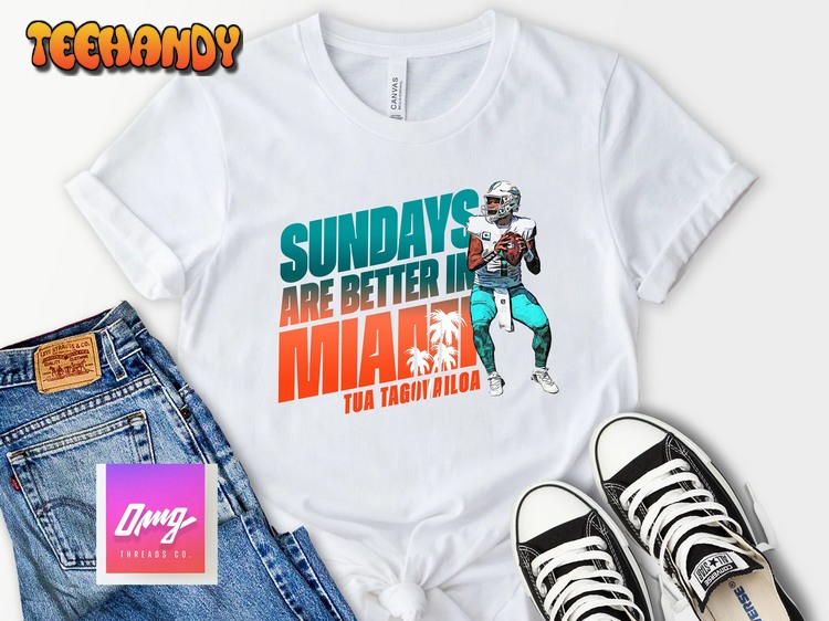 Sundays Are Better in Miami Shirt, Tua Tagovailoa, Miami Football Game Day T-shirt