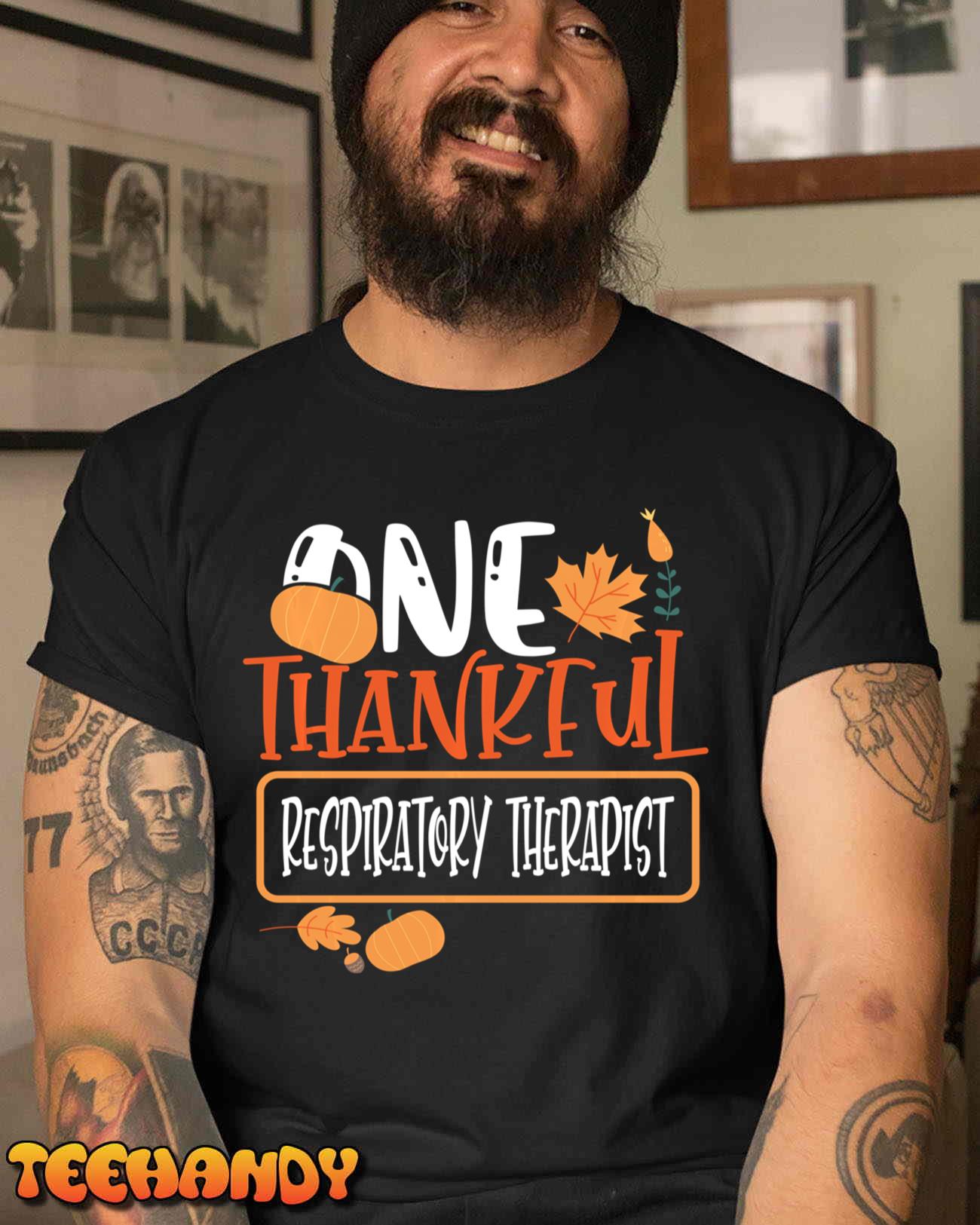 Thanksgiving One Thankful Respiratory Therapist Gift Long Sleeve T-Shirt