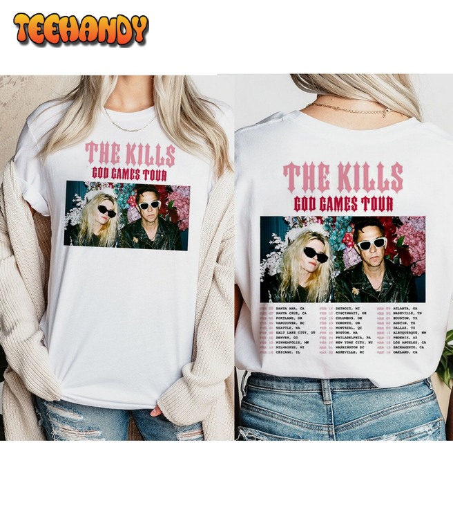 The Kills God Games Tour 2024 Shirt, The Kills Band Fan Unisex Sweatshirt