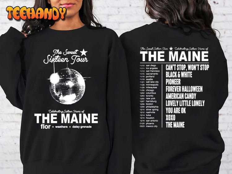 The Maine Tour Shirt, The Sweet 16 Tour 2023 Shirt, The Maine Band Fan