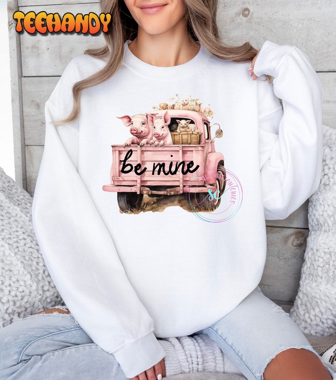 Valentine, Be Mine Unisex Sweatshirt