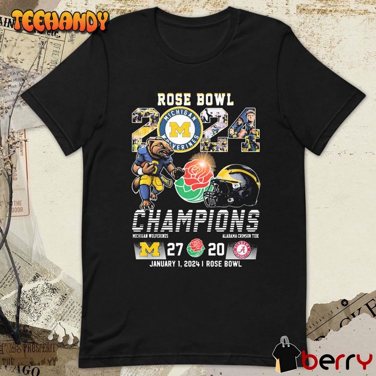 Wolverines Rose Bowl Champions 2024 Michigan Beats Alabama 27-20 Shirt