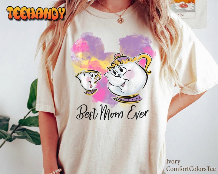 Chip Mrs. Potts Best Mom Ever Disney Beauty and the Beast Shirt