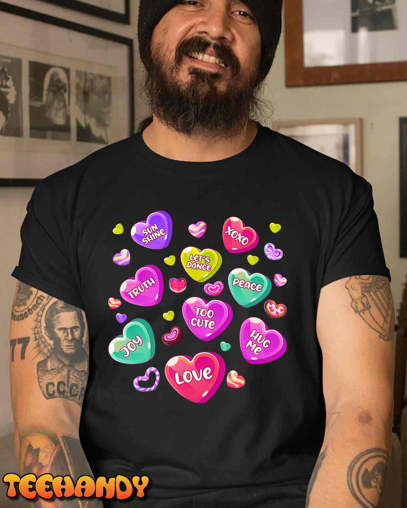 Funny Candy Valentines Day Hearts Trendy Womens Men Girls T-Shirt
