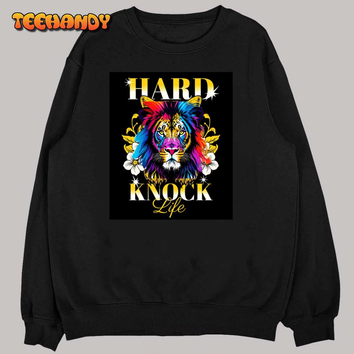 Hard Knock Life Long Sleeve Unisex T-Shirt