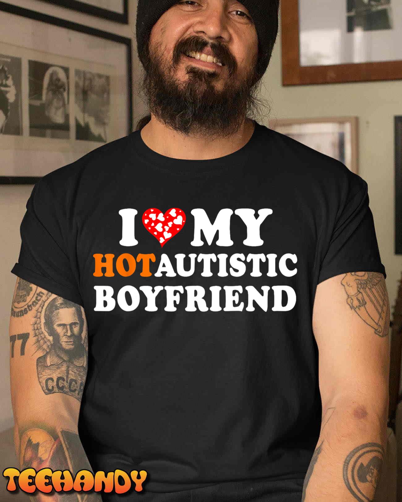 I Love My Hot Autistic Boyfriend Unisex T-Shirt