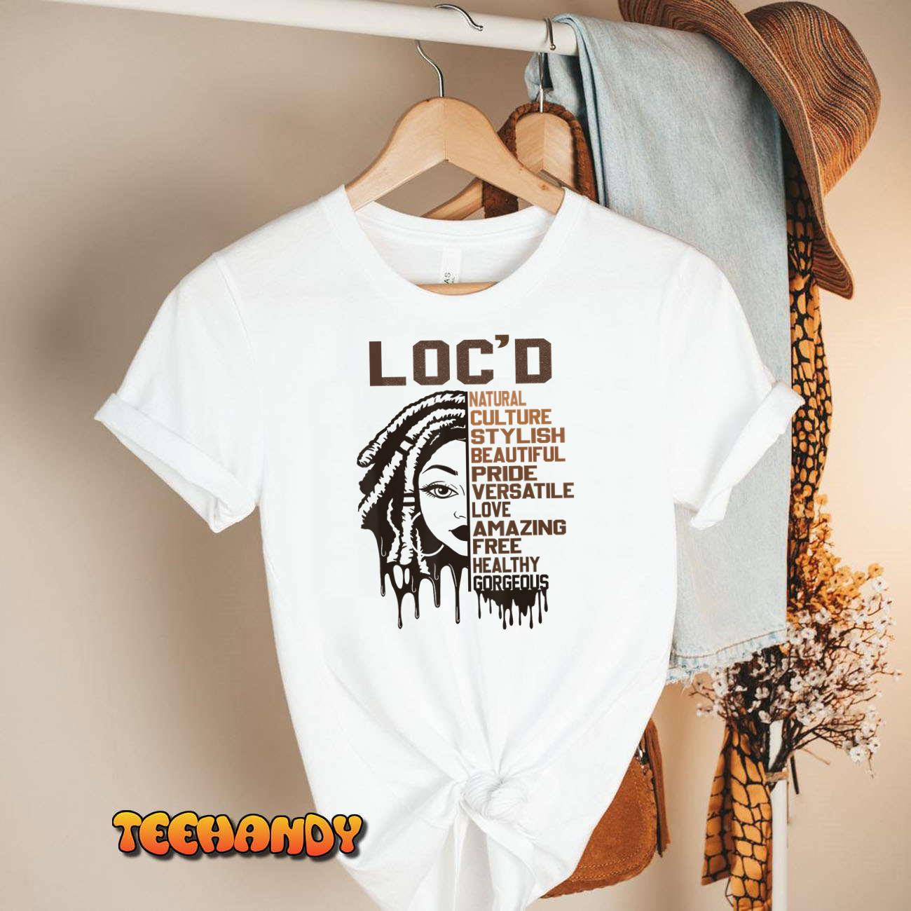 Loc’d Celebration Beautiful Hair Black Queen Black History Unisex T-Shirt