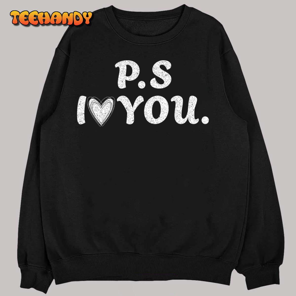 Ps I Love You Day Shirt Purple Ps I Love You for Couple Unisex T-Shirt