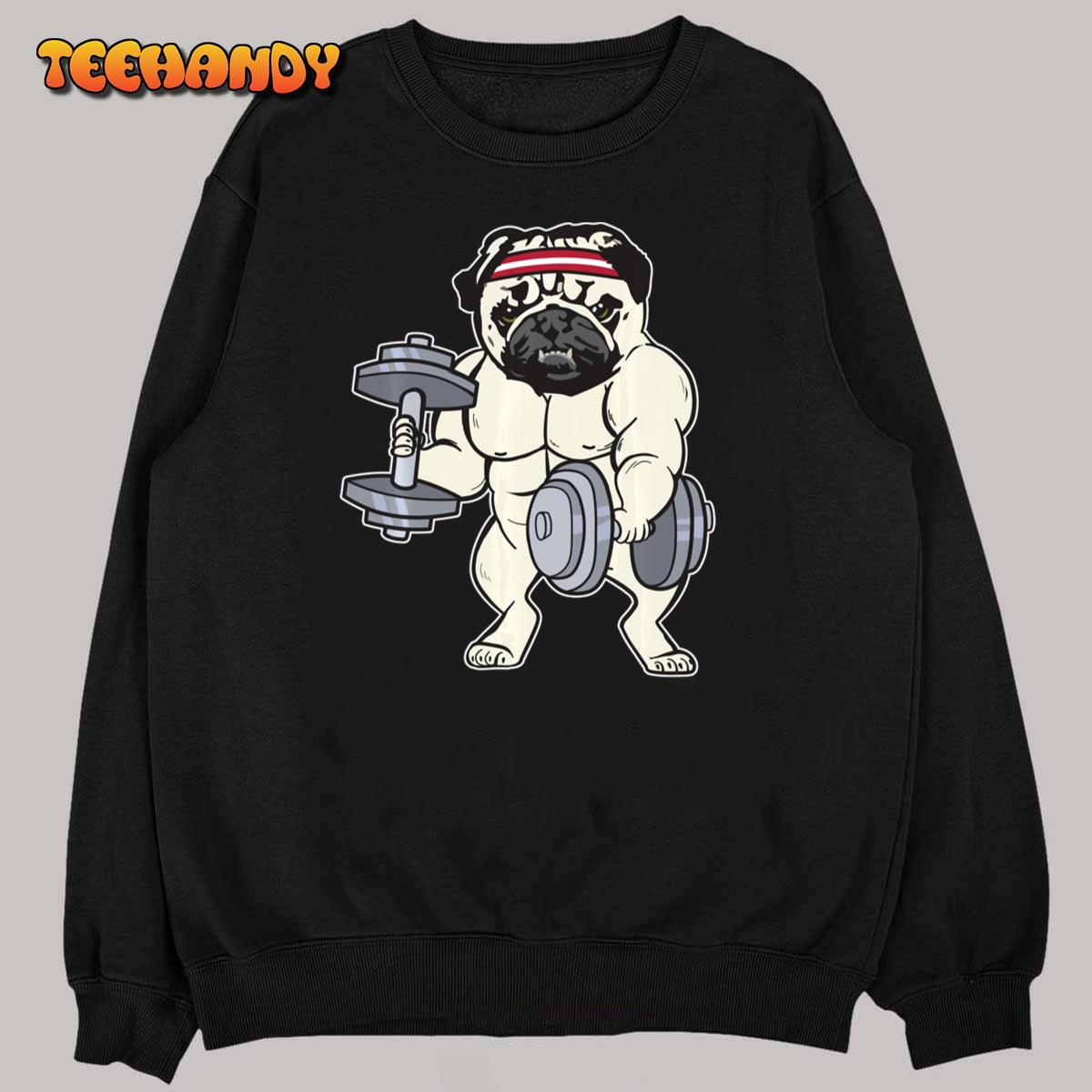 Pug Dog Lifting Weights Unisex Sweatshirt