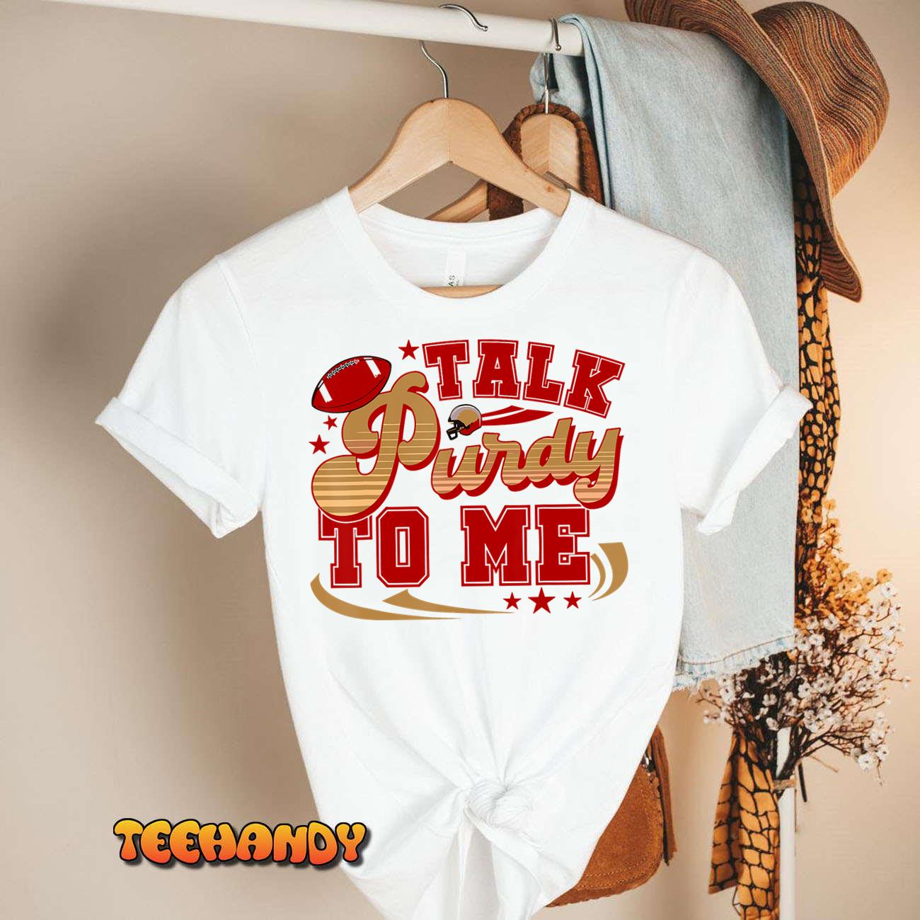 Talk Purty To Me shirt Retro Men Women Kids Unisex T-Shirt