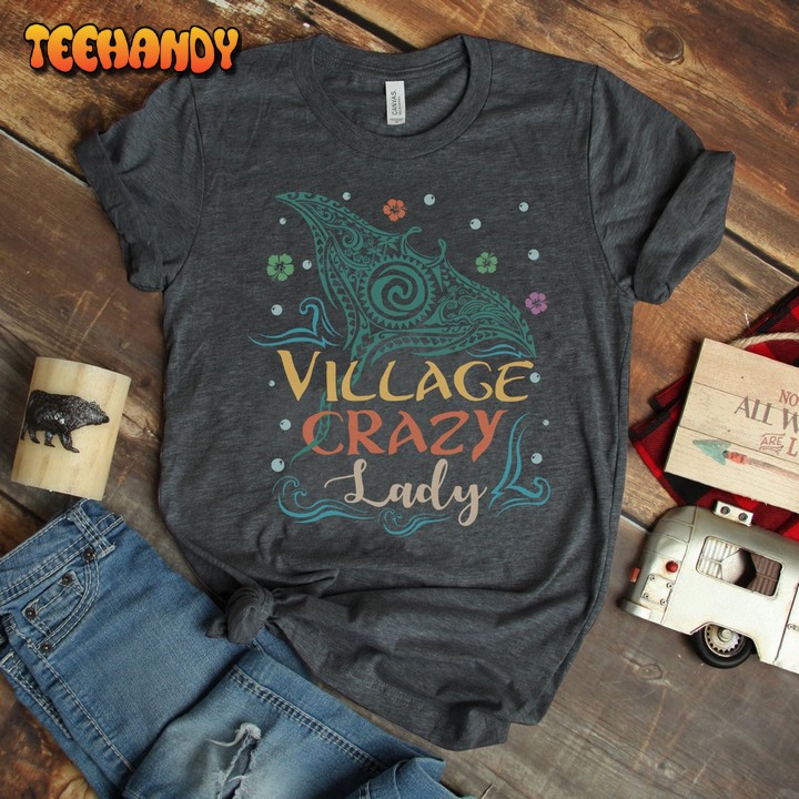 Village Crazy Lady Gramma Tala Sweatshirt