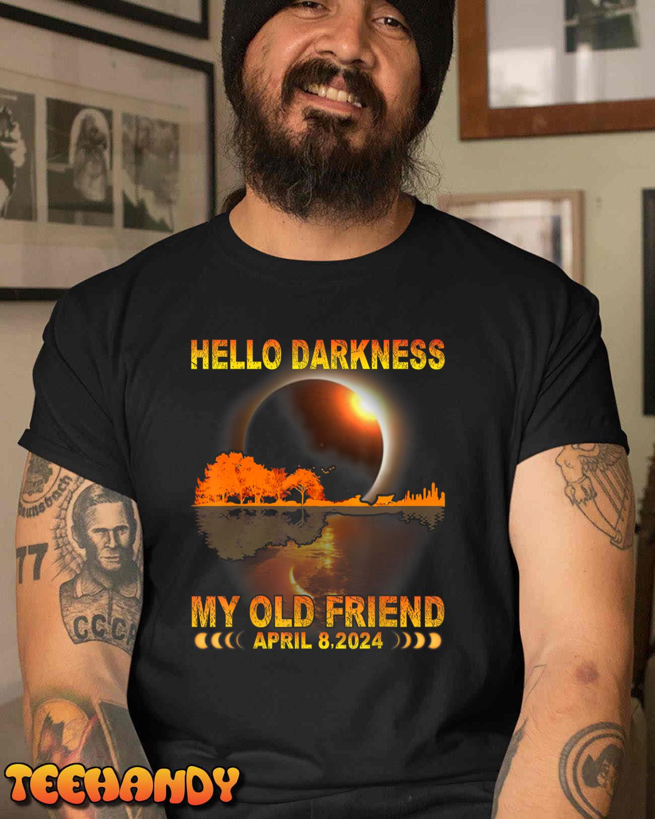 Hello Darkness My Friend Solar Eclipse April 8 2024 Funny Unisex T-Shirt