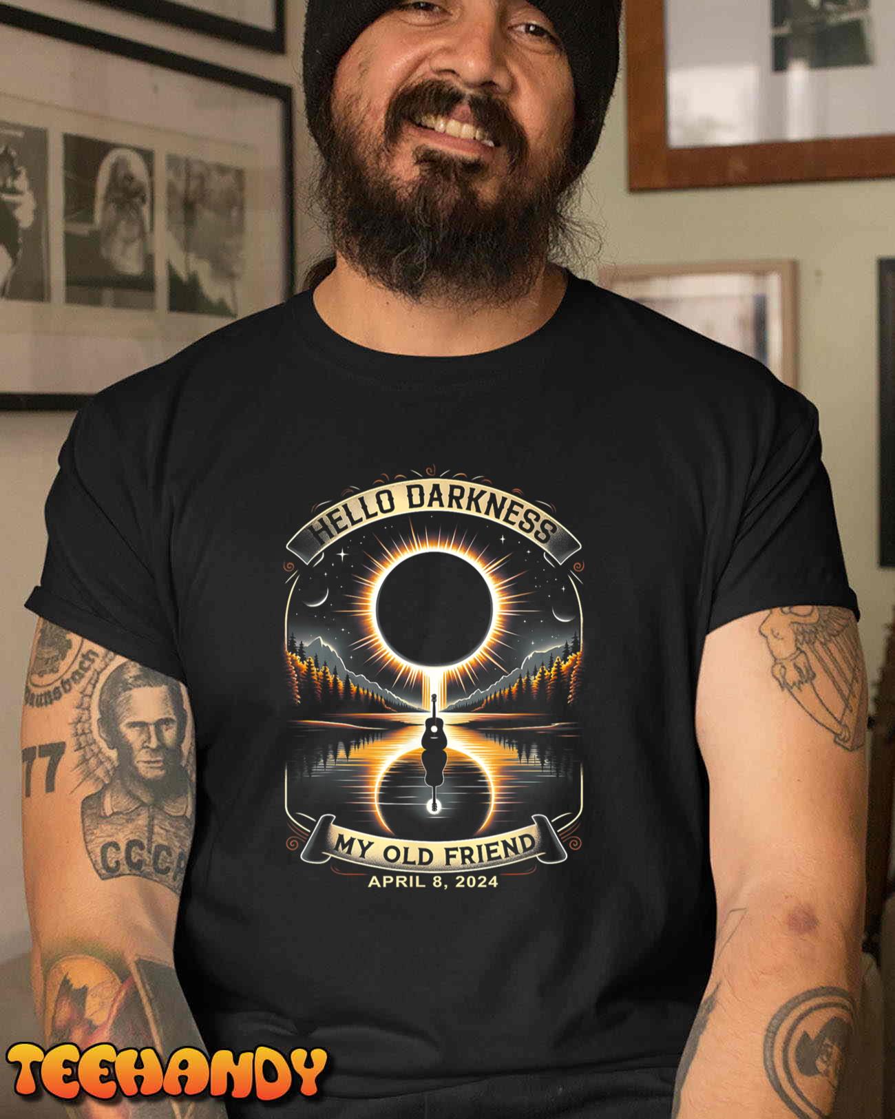 Hello Darkness My Old Friend Solar Eclipse April 8, 2024 Tee Unisex T-Shirt