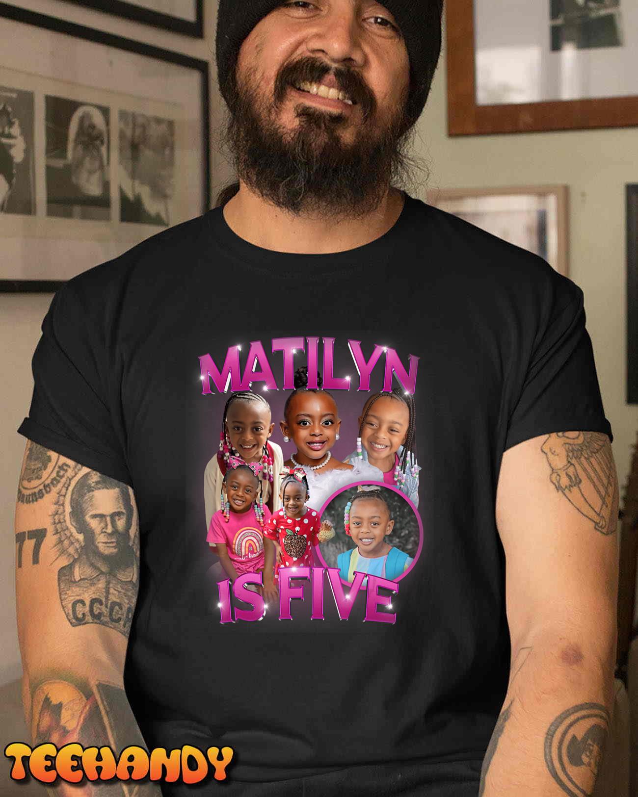 Matilyn Is Five T-Shirt