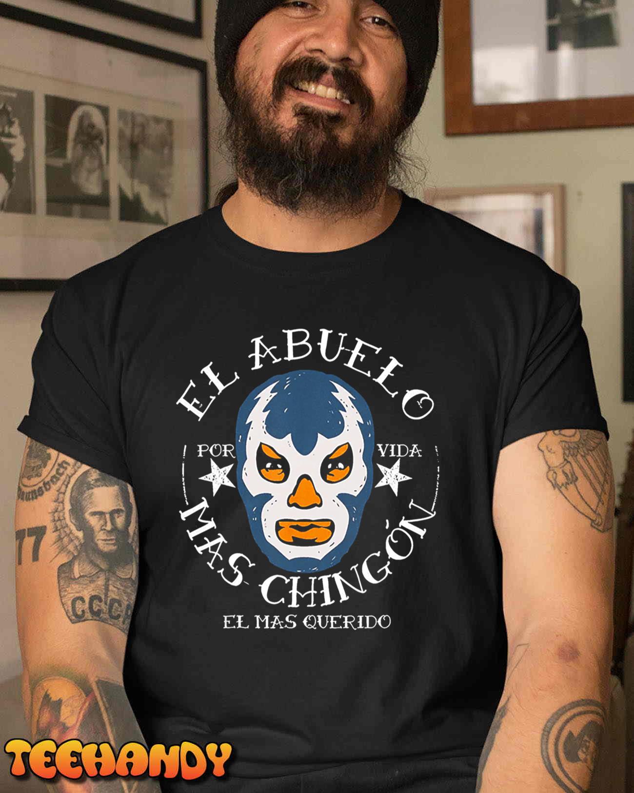 El Abuelo Mas Chingón El Mas Querido T-Shirt