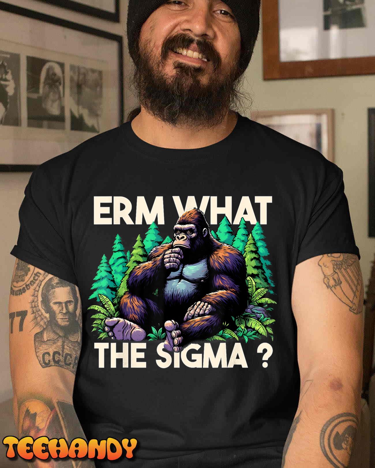 Funny Saying Erm What The Sigma Ironic Meme Quote T-Shirt